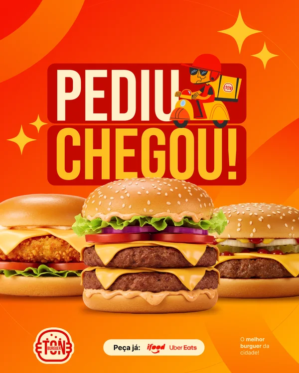 Post de hamburgueria: Pediu, chegou